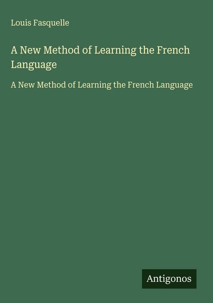 Produktbild: A New Method of Learning the French Language