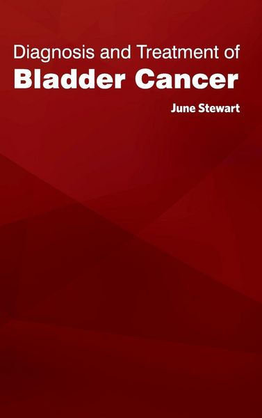 Produktbild: Diagnosis and Treatment of Bladder Cancer