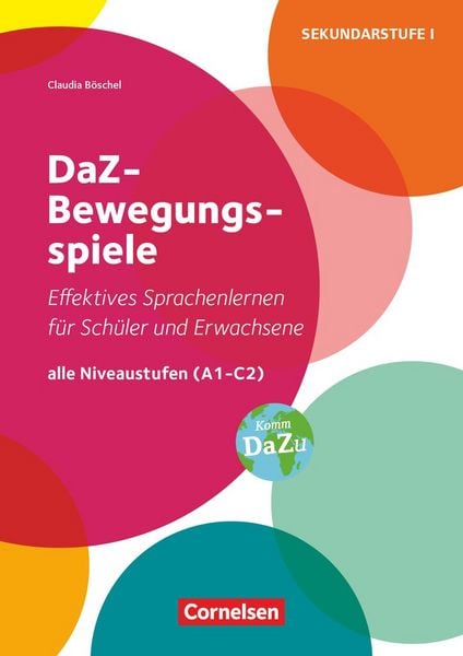 Produktbild: DaZ-Bewegungsspiele - Effektives Sprachenlernen f&uuml;r Sch&uuml;ler/-innen und Erwachsene - Alle Niveaustufen (A1 - C2)
