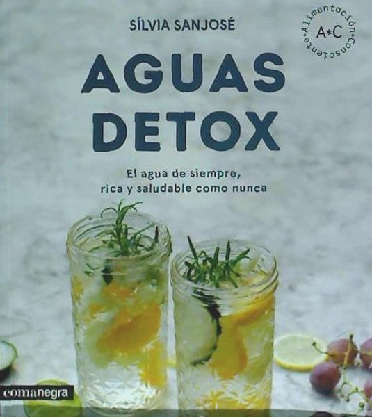 Produktbild: Aguas detox : El agua de siempre, rica y saludable como nunca