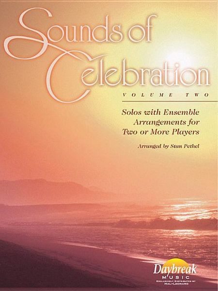 Produktbild: Sounds of Celebration - Volume 2 Solos with Ensemble Arrangements for Two or More Players