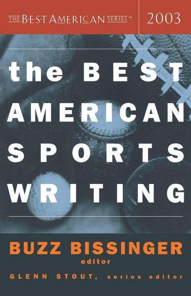 Produktbild: The Best American Sports Writing 2003