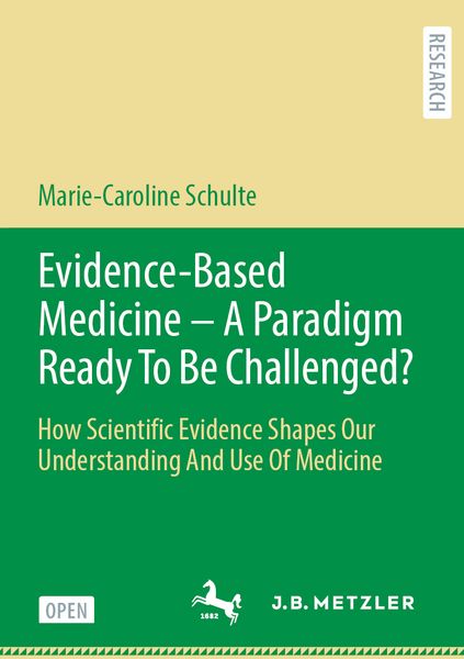 Produktbild: Evidence-Based Medicine - A Paradigm Ready To Be Challenged?
