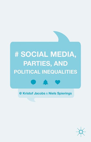 Produktbild: Social Media, Parties, and Political Inequalities