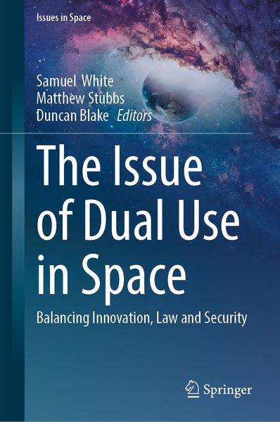Produktbild: The Issue of Dual Use in Space