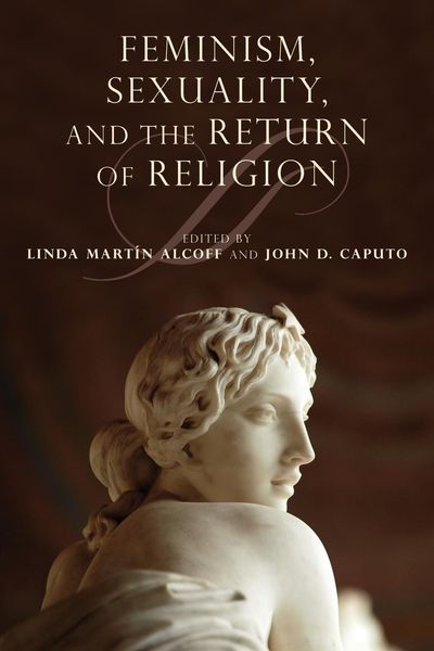 Produktbild: Feminism, Sexuality, and the Return of Religion