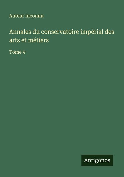 Produktbild: Annales du conservatoire imp&eacute;rial des arts et m&eacute;tiers