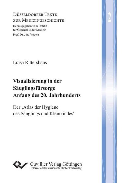 Produktbild: Visualisierung in der S&auml;uglingsf&uuml;rsorge Anfang des 20. Jahrhunderts