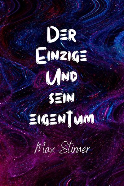 Produktbild: Der Einzige und sein Eigentum