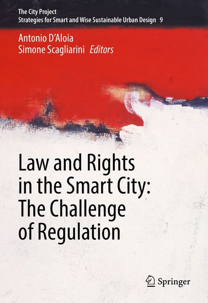Produktbild: Law and Rights in the Smart City: The Challenge of Regulation