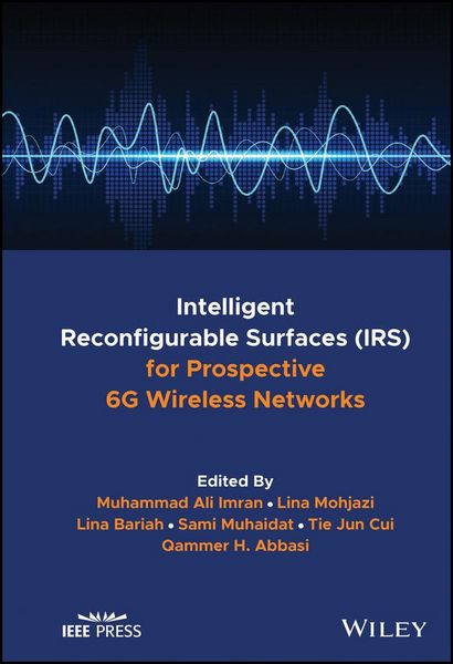 Produktbild: Intelligent Reconfigurable Surfaces (IRS) for Prospective 6G Wireless Networks