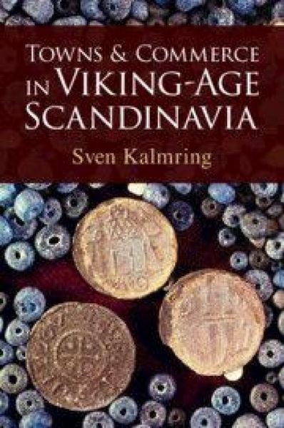 Produktbild: Towns and Commerce in Viking-Age Scandinavia