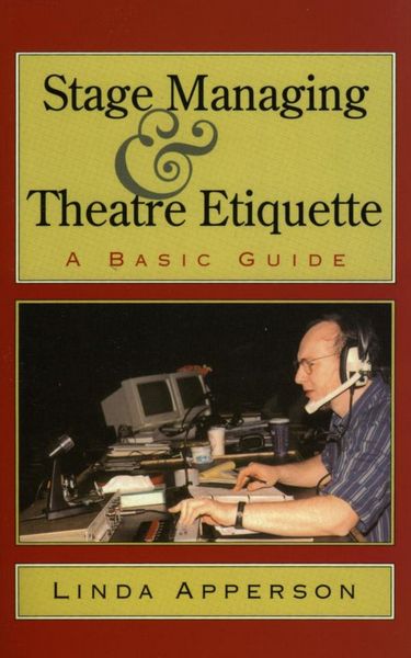 Produktbild: Stage Managing and Theatre Etiquette