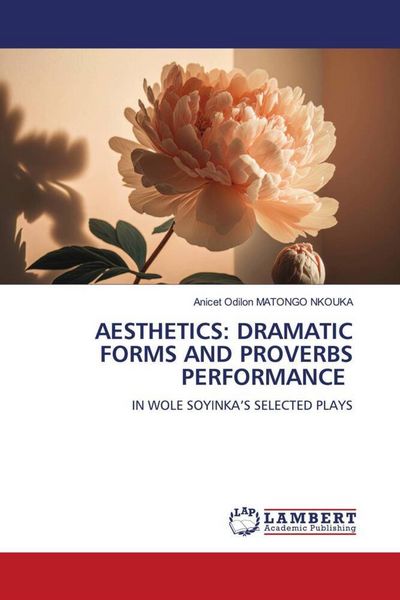 Produktbild: Aesthetics: Dramatic Forms and Proverbs Performance