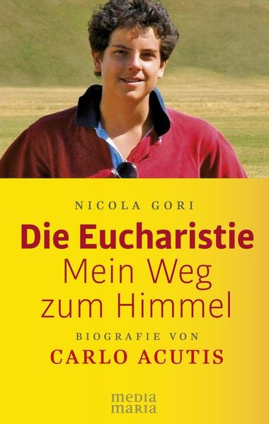 Produktbild: Die Eucharistie: Mein Weg zum Himmel