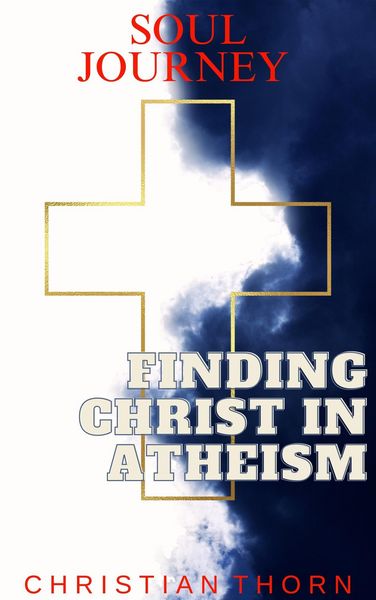 Produktbild: Soul Journey: Finding Christ in Atheism