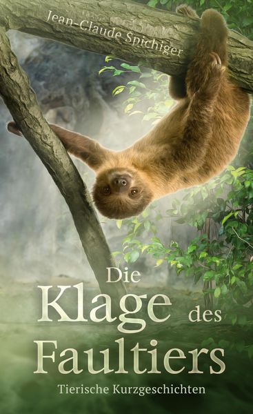 Produktbild: Die Klage des Faultiers