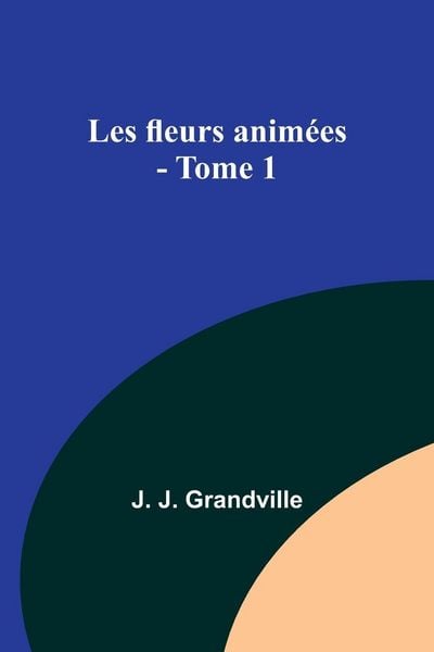 Produktbild: Les fleurs anim&eacute;es - Tome 1