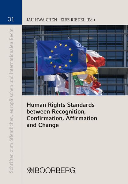 Produktbild: Human Rights Standards between Recognition, Confirmation, Affirmation and Change