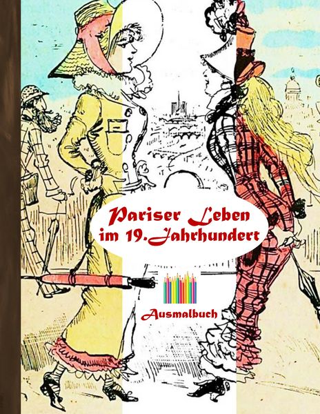 Produktbild: Pariser Leben im 19. Jahrhundert (Ausmalbuch)