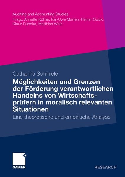 Produktbild: M&ouml;glichkeiten und Grenzen der F&ouml;rderung verantwortlichen Handelns von Wirtschaftspr&uuml;fern in moralisch relevanten Situationen