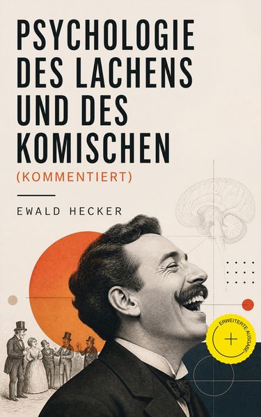 Produktbild: Psychologie des Lachens und des Komischen (Kommentiert)