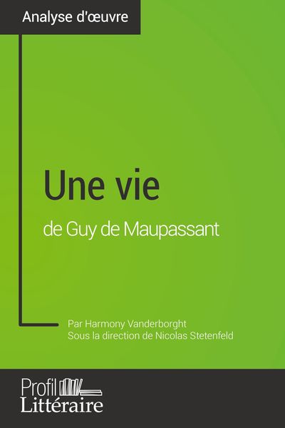 Produktbild: Une vie de Guy de Maupassant (Analyse approfondie)