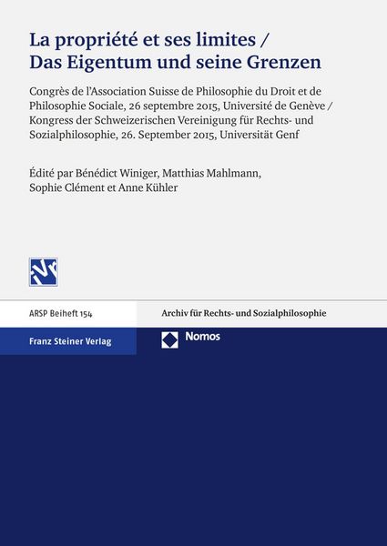Produktbild: La propri&eacute;t&eacute; et ses limites / Das Eigentum und seine Grenzen