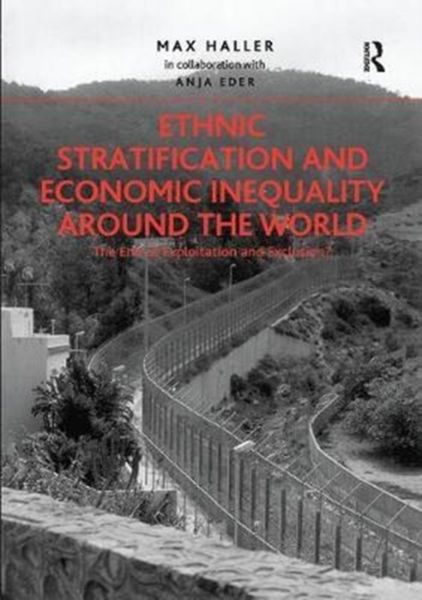 Produktbild: Eder, A: Ethnic Stratification and Economic Inequality aroun