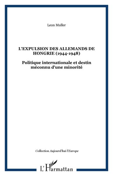 Produktbild: L'expulsion des Allemands De Hongrie (1944-1948)