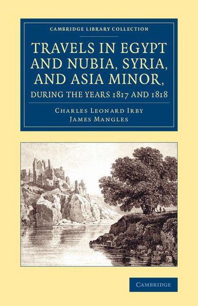 Produktbild: Travels in Egypt and Nubia, Syria, and Asia Minor, during the years 1817 and 1818
