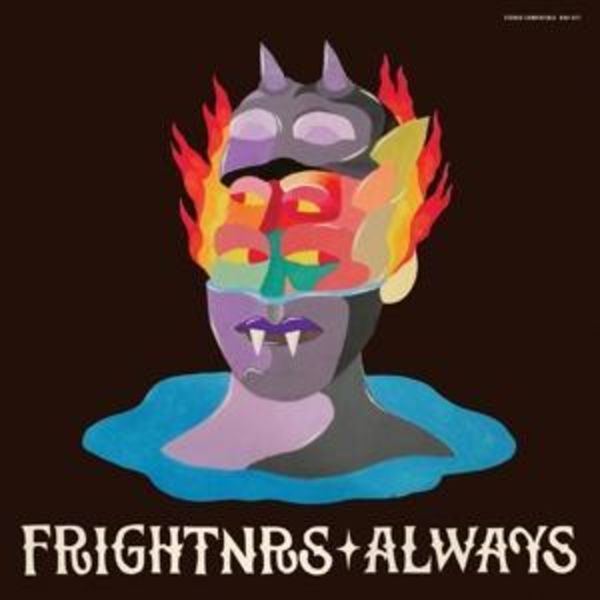 Frightnrs, T: Always