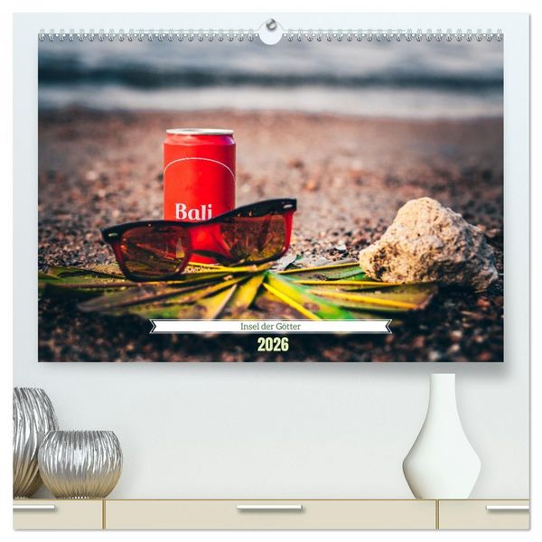 Produktbild: Bali Insel der G&ouml;tter (hochwertiger Premium Wandkalender 2026 DIN A2 quer), Kunstdruck in Hochglanz