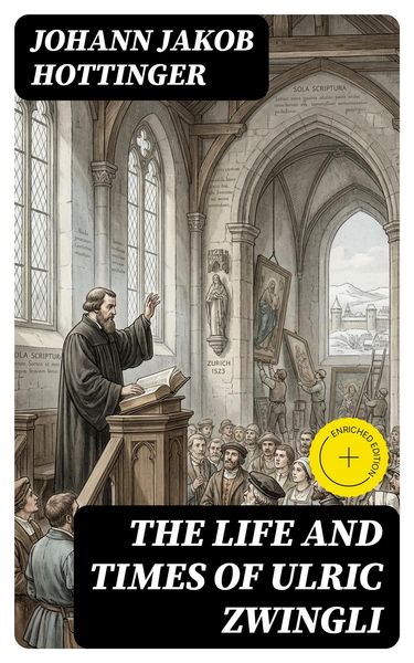 Produktbild: The Life and Times of Ulric Zwingli