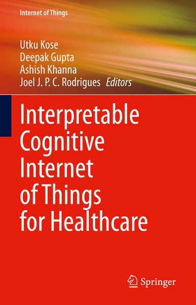 Produktbild: Interpretable Cognitive Internet of Things for Healthcare