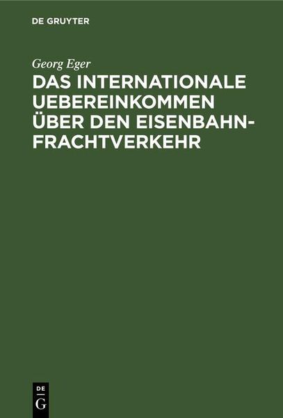 Produktbild: Das internationale Uebereinkommen &uuml;ber den Eisenbahn-Frachtverkehr