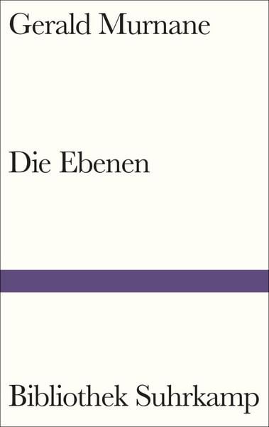Die Ebenen, Gebundene Ausgabe von Gerald Murnane, Suhrkamp, 9783518224991
