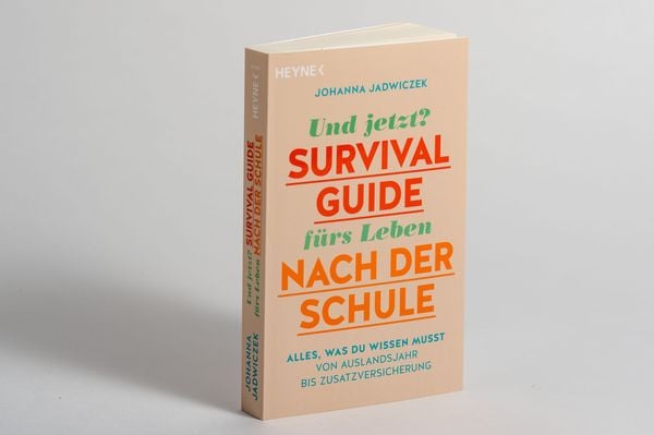 Produktbild: Und jetzt? Der Survival-Guide f&uuml;rs Leben nach der Schule
