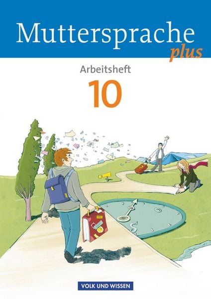 Produktbild: Muttersprache plus 10. Schuljahr - Arbeitsheft - Allgemeine Ausgabe für Berlin, Brandenburg, Mecklenburg-Vorpommern, Sachsen-Anhalt, Thüringen
