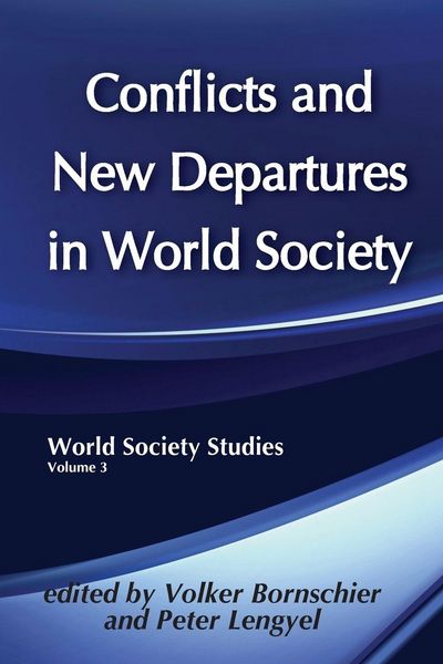 Produktbild: Conflicts and New Departures in World Society