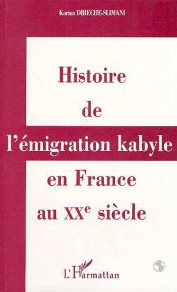 Produktbild: Histoire de l'&eacute;migration kabyle en France au XX&egrave;me si&egrave;cle