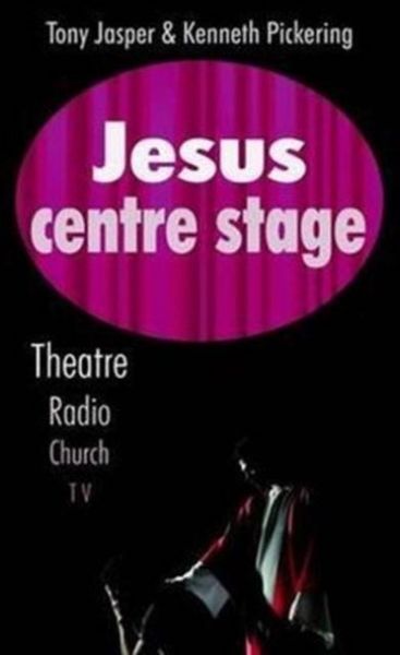 Produktbild: Pickering, K: Jesus Centre Stage