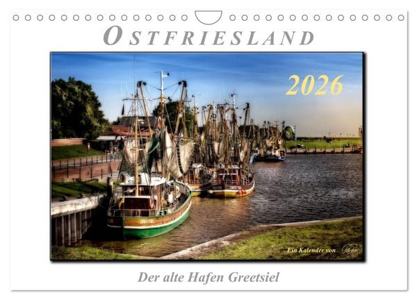 Produktbild: Ostfriesland - der alte Hafen Greetsiel (Wandkalender 2026 DIN A4 quer), CALVENDO Monatskalender