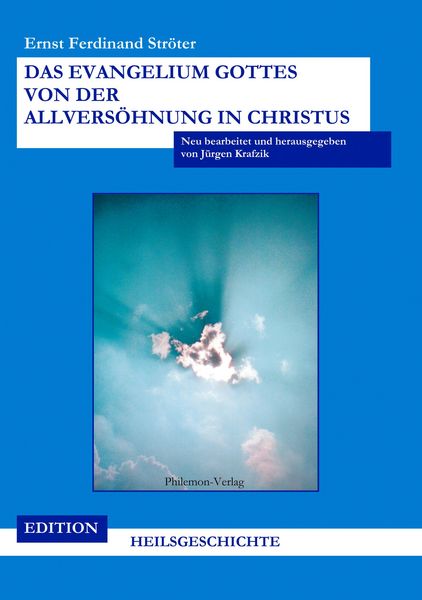 Produktbild: Das Evangelium Gottes von der Allvers&ouml;hnung in Christus