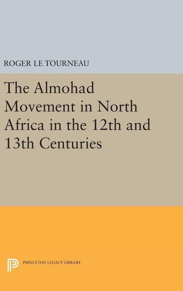 Produktbild: Almohad Movement in North Africa in the 12th and 13th Centuries
