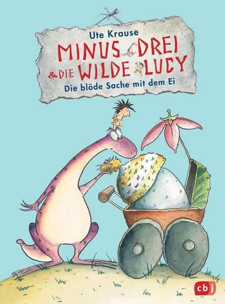 Produktbild: Minus Drei und die wilde Lucy - Die bl&ouml;de Sache mit dem Ei