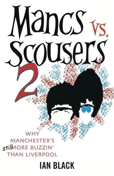 Produktbild: Mancs vs Scousers and Scousers vs Mancs V2