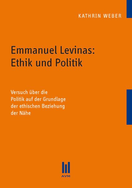 Produktbild: Emmanuel Levinas: Ethik und Politik