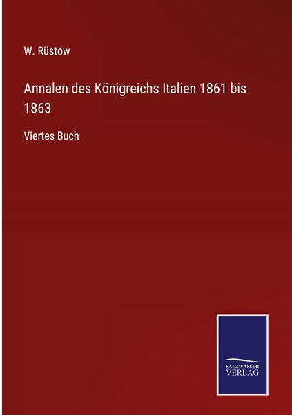 Produktbild: Annalen des K&ouml;nigreichs Italien 1861 bis 1863