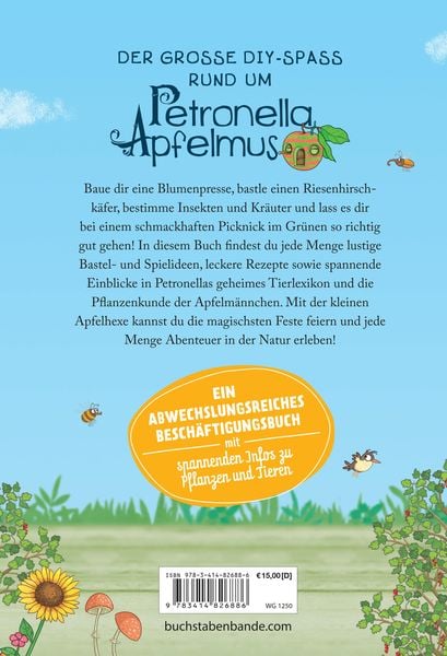 Basteln & Spielen mit Petronella Apfelmus - 99 zauberhafte Ideen für Frühling und Sommer